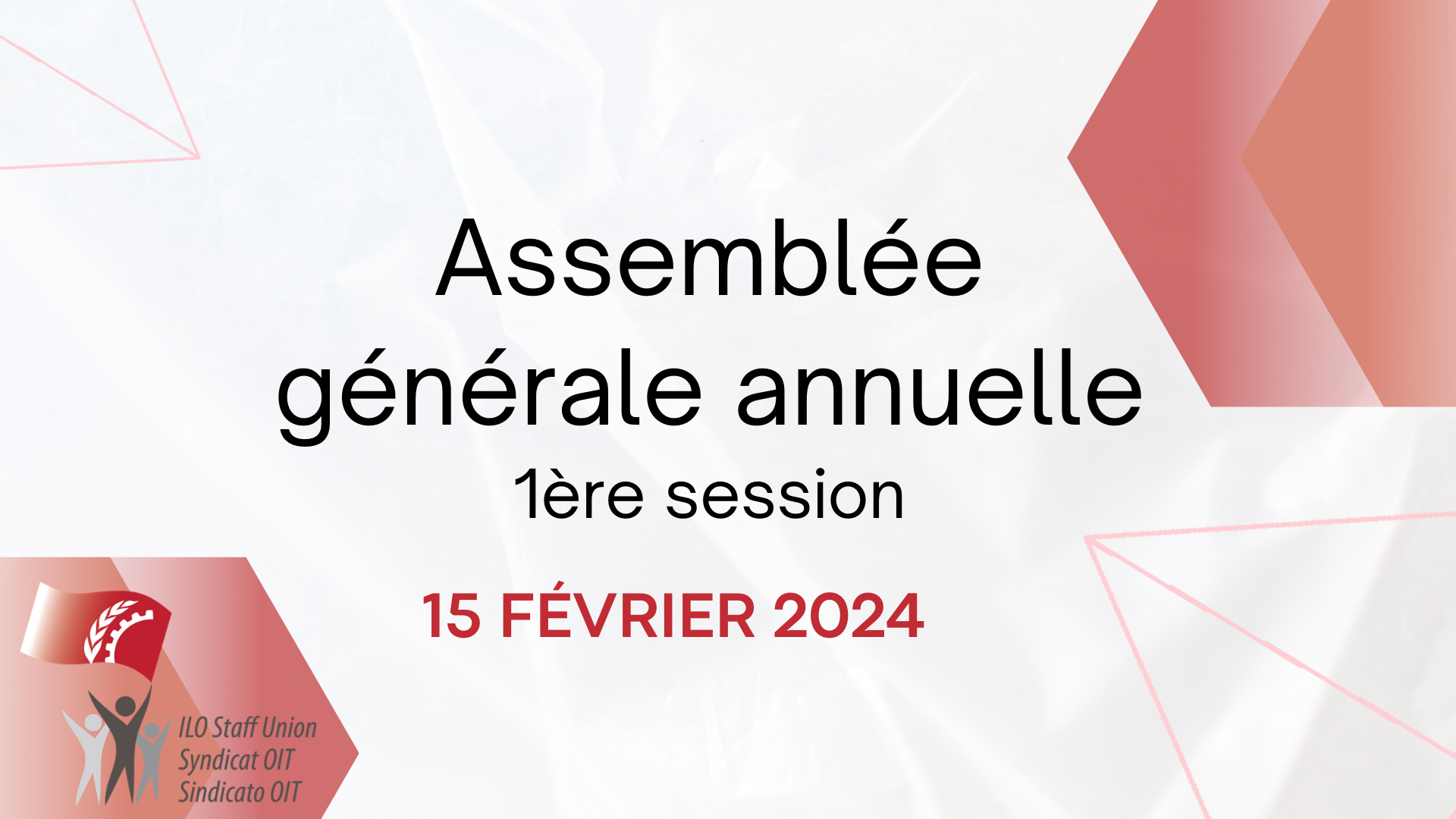 Assemblée générale annuelle - 1ère session - 15 février 2024