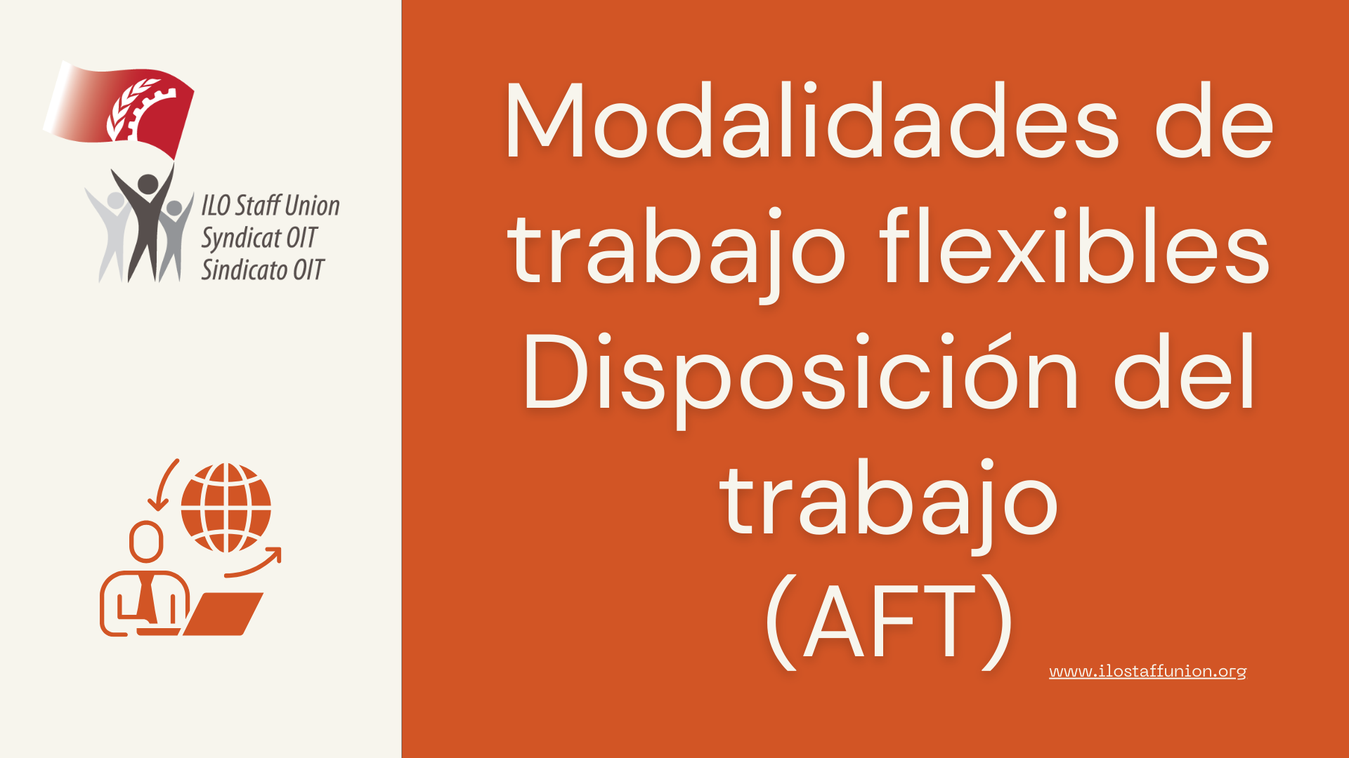 Modalidades de trabajo flexibles  Disposición del trabajo (AFT)